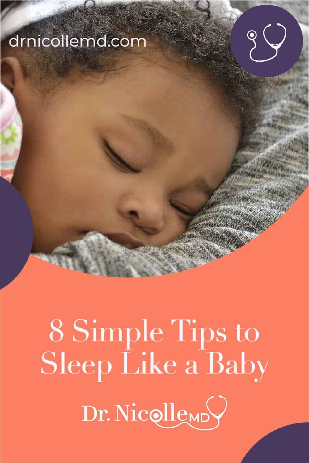8 Simple Tips to Sleep Like a Baby