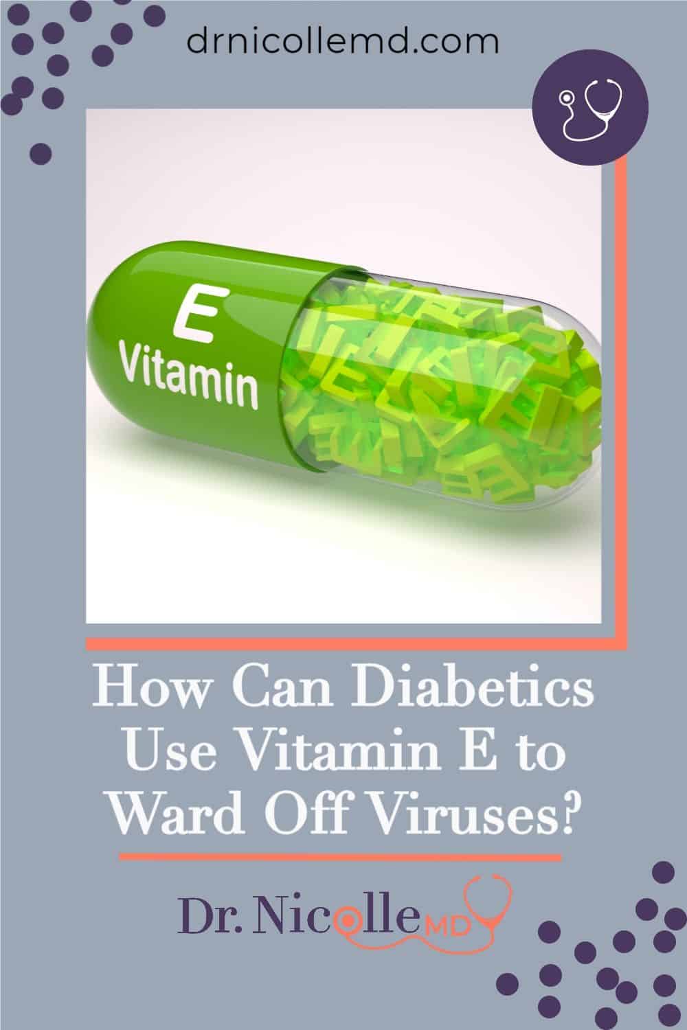 How Diabetics Can Use Vitamin E to Ward Off Viruses