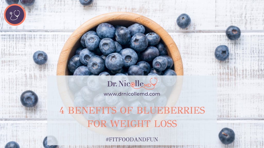 benefits of blueberries for weight loss, 4 Benefits of Blueberries for Weight Loss, Dr. Nicolle