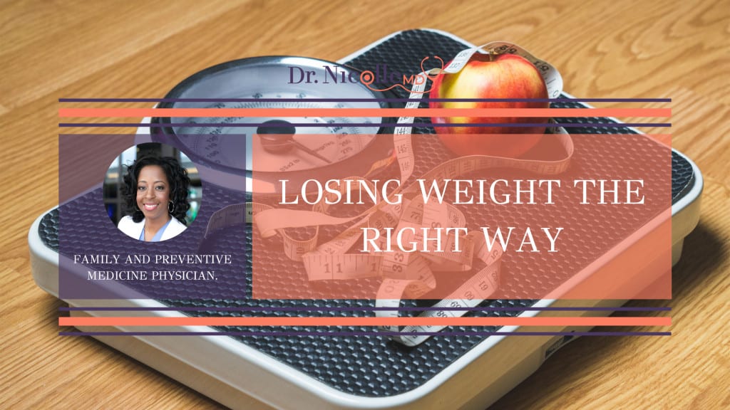 losing weight the right way, Losing Weight the Right Way, Dr. Nicolle