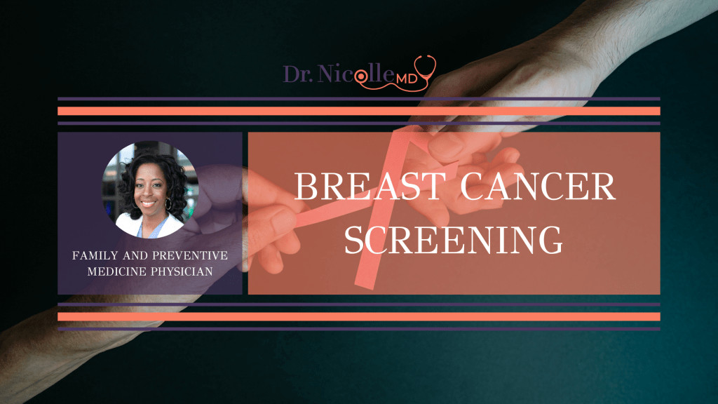 , Breast Cancer Screening, Dr. Nicolle