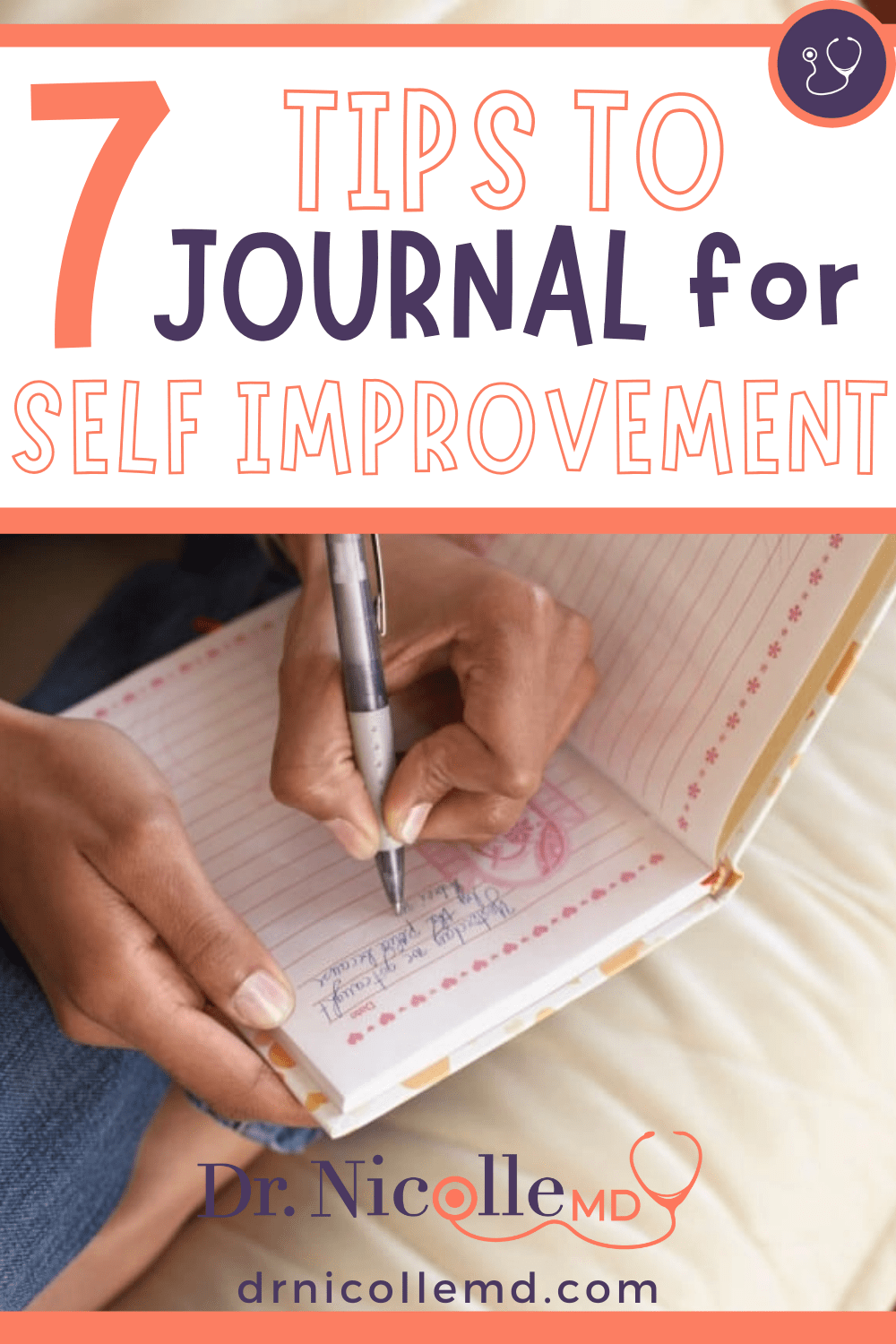 7 Tips to Journal for Self Improvement