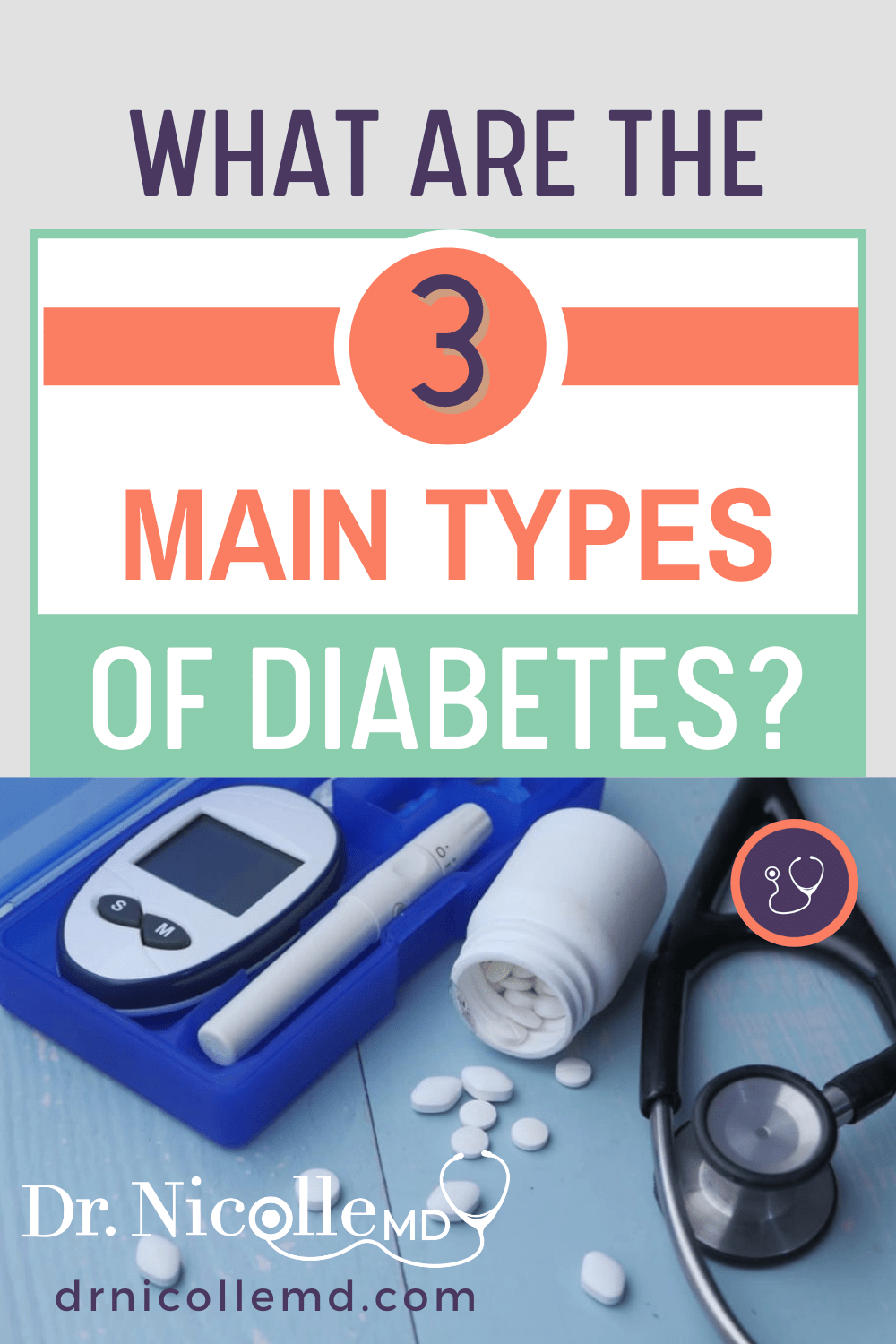 What Are The 3 Main Types Of Diabetes?