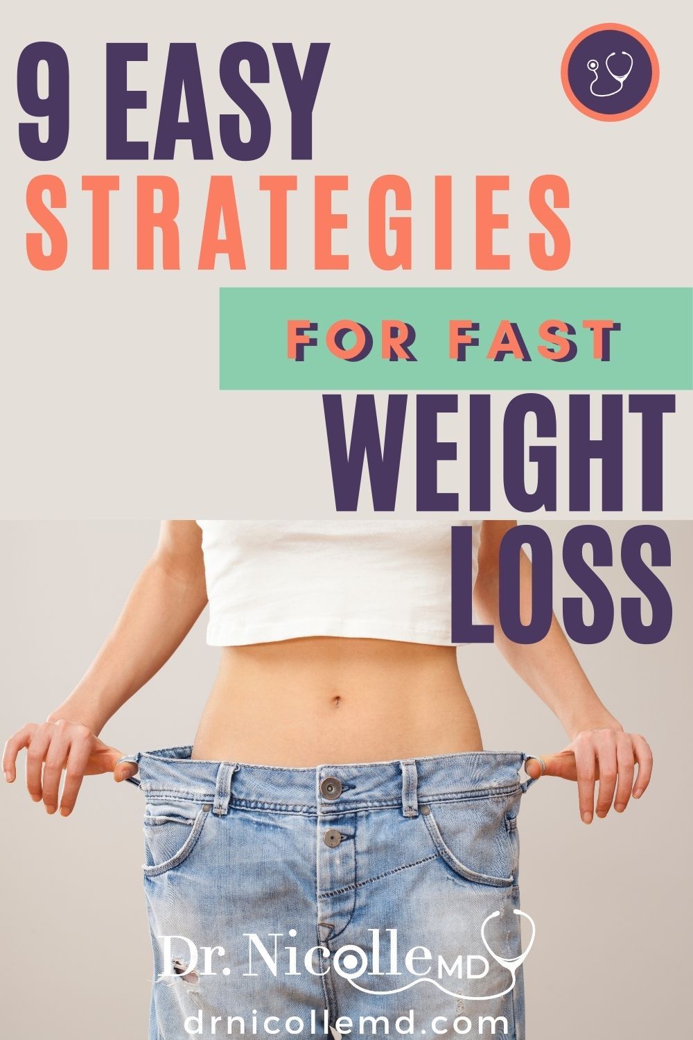 9 Easy Strategies For Fast Weight Loss