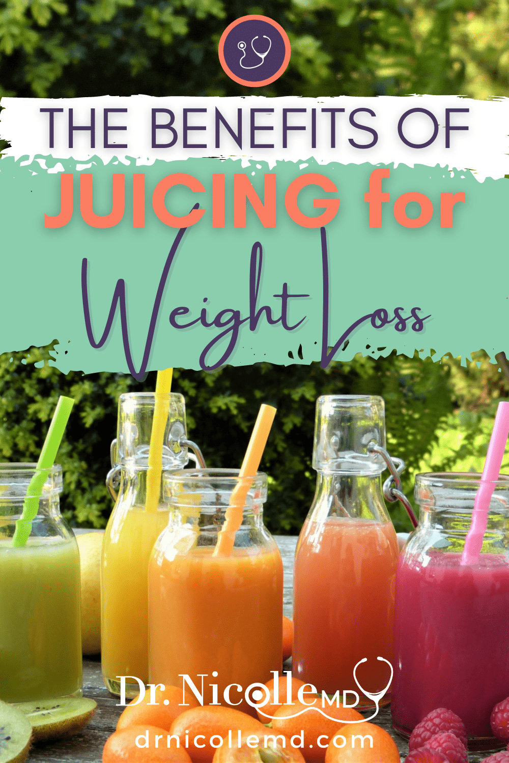 The Benefits of Juicing for Weight Loss