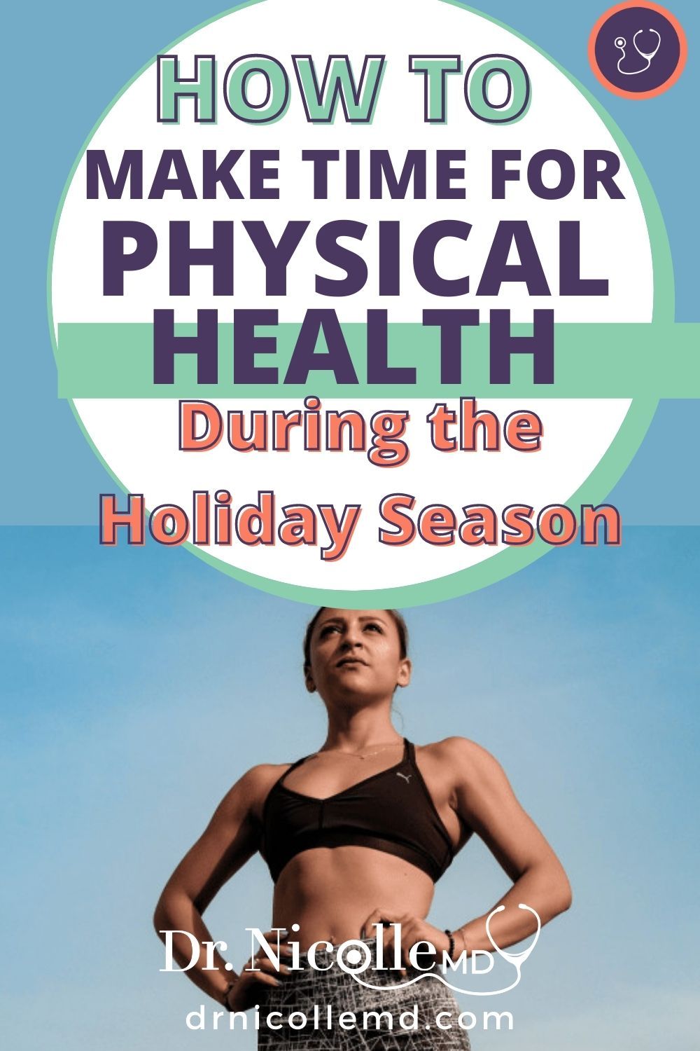 How to Make Time for Physical Health During the Holiday Season