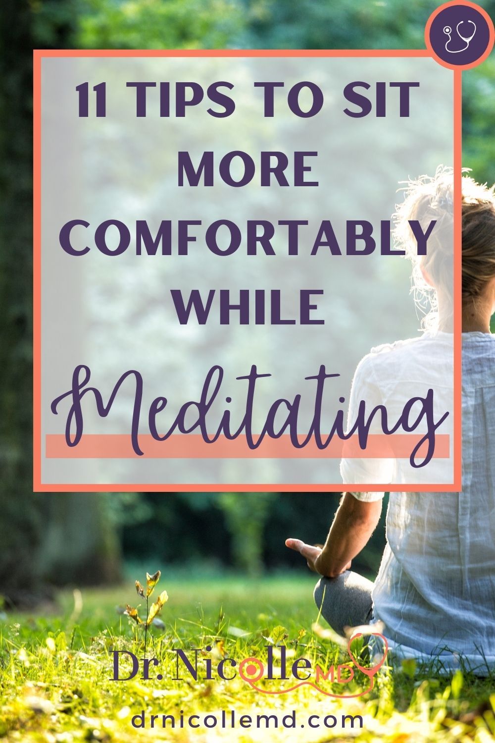 11 Tips To Sit More Comfortably While Meditating