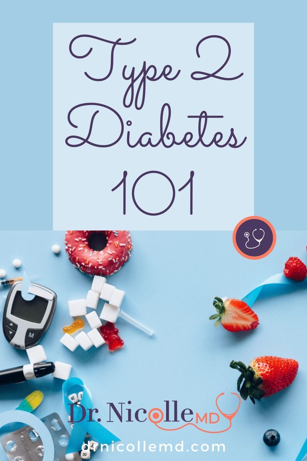 Type 2 Diabetes 101