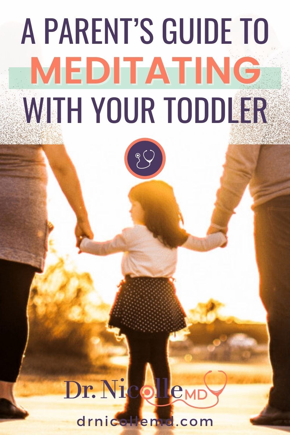 A Parent\'s Guide to Meditating With Your Toddler