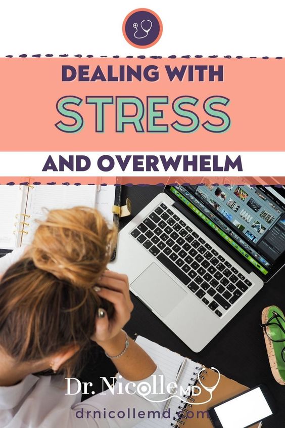 Dealing with Stress and Overwhelm