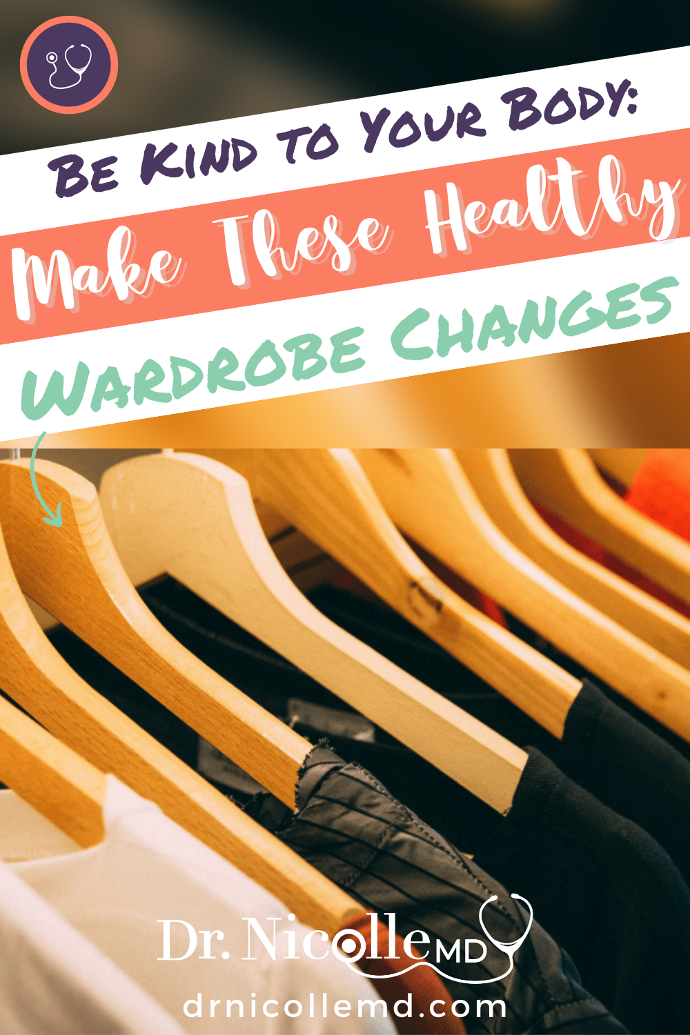 Be Kind to Your Body: Make These Healthy Wardrobe Changes
